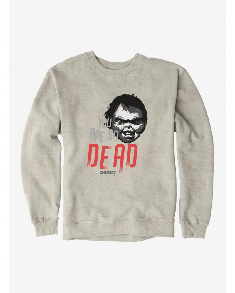 Chucky You Are So Dead Sweatshirt $11.44 Sweatshirts